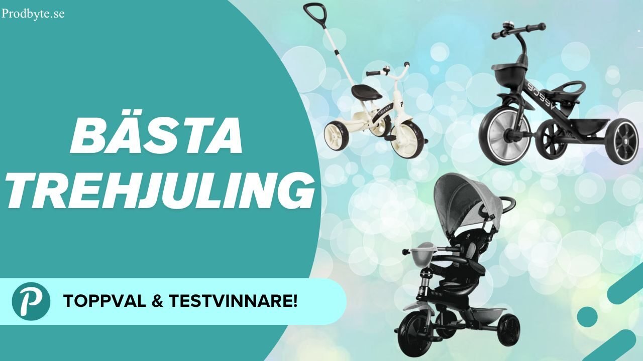Bästa Trehjuling 2025: Topp 10 för Barn & Småbarn